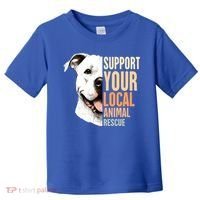 Pitbull Rescue Mom Adoption Support Your Local Animal Rescue  Toddler T-Shirt thumb 0