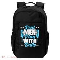 Pickleball Real Men Play With Pickle Balls Funny Humor Backpack thumb 0