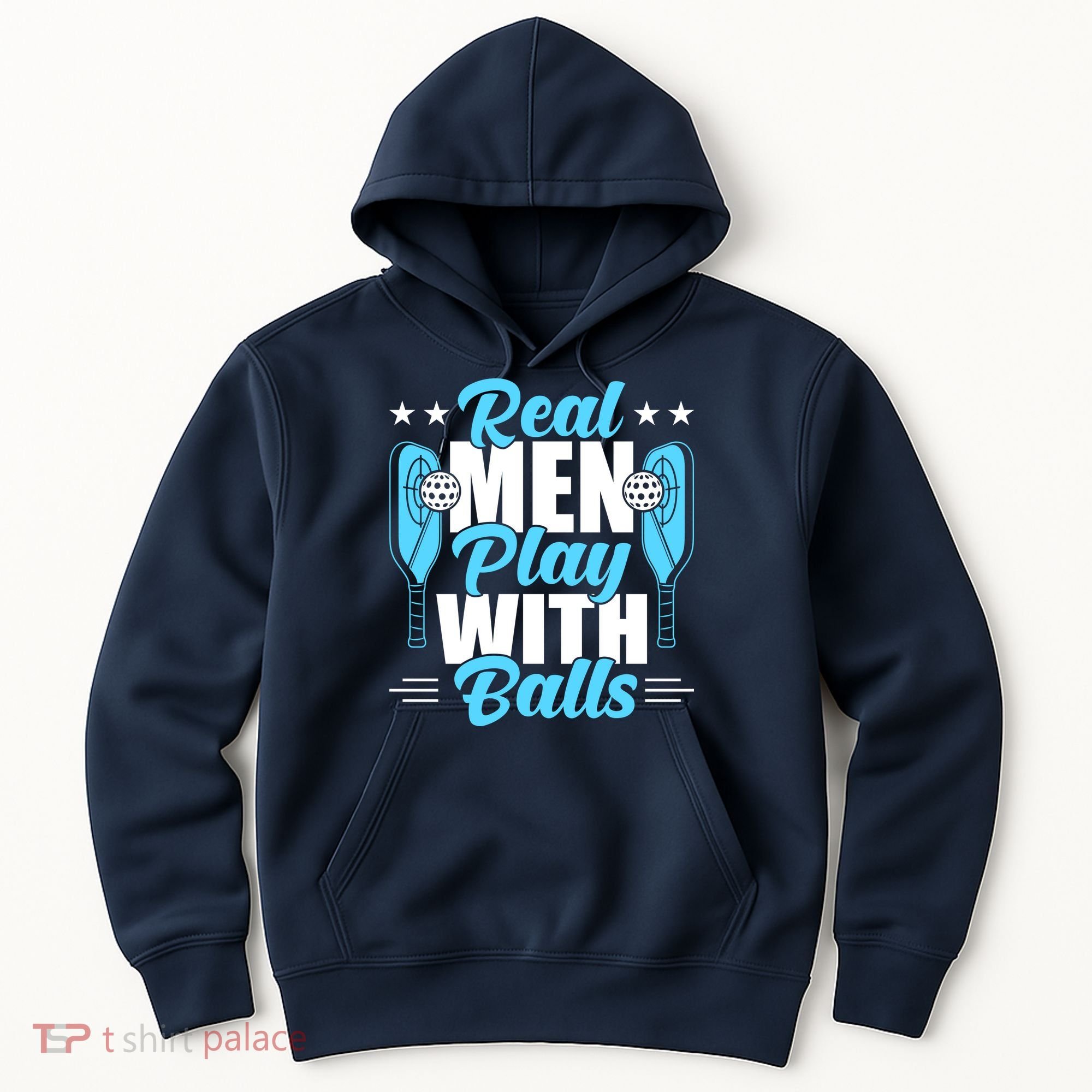 Pickleball Real Men Play With Pickle Balls Funny Humor Hoodie