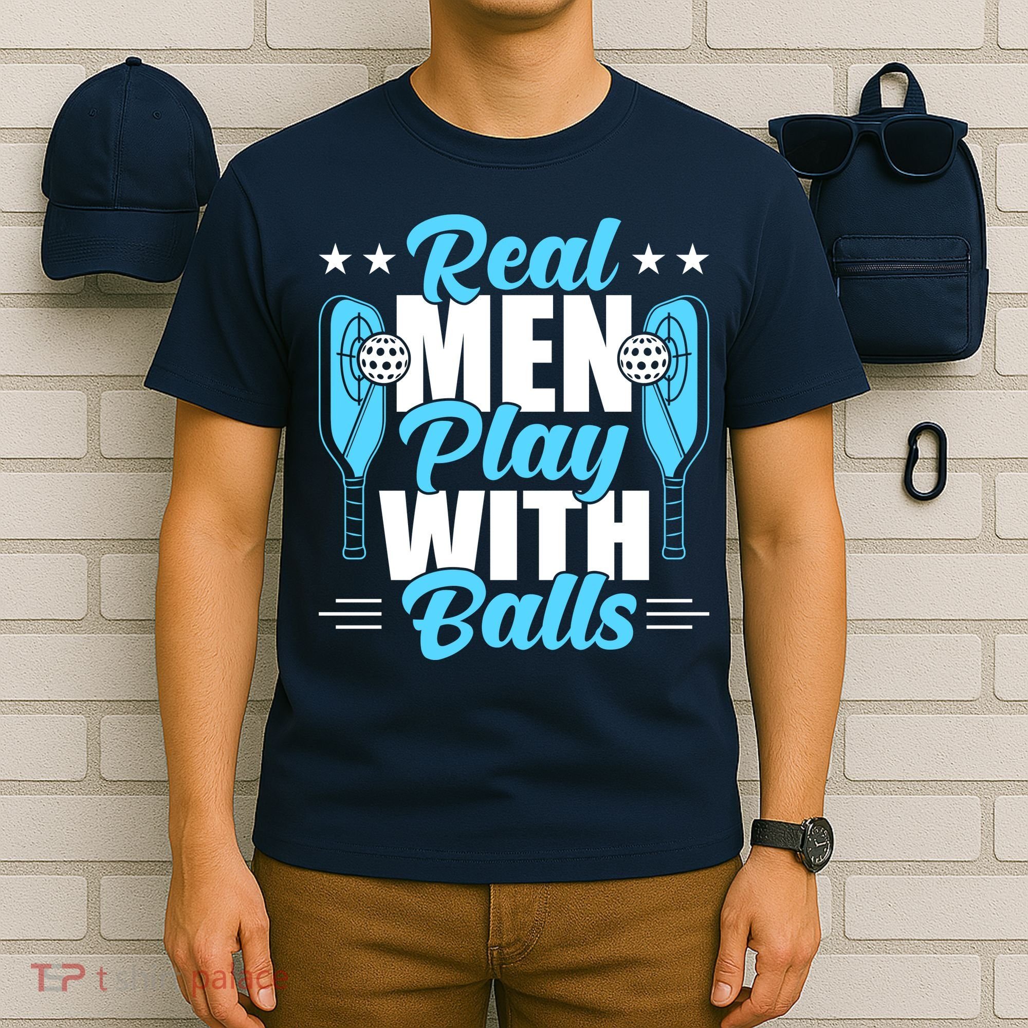Pickleball Real Men Play With Pickle Balls Funny Humor T-Shirt