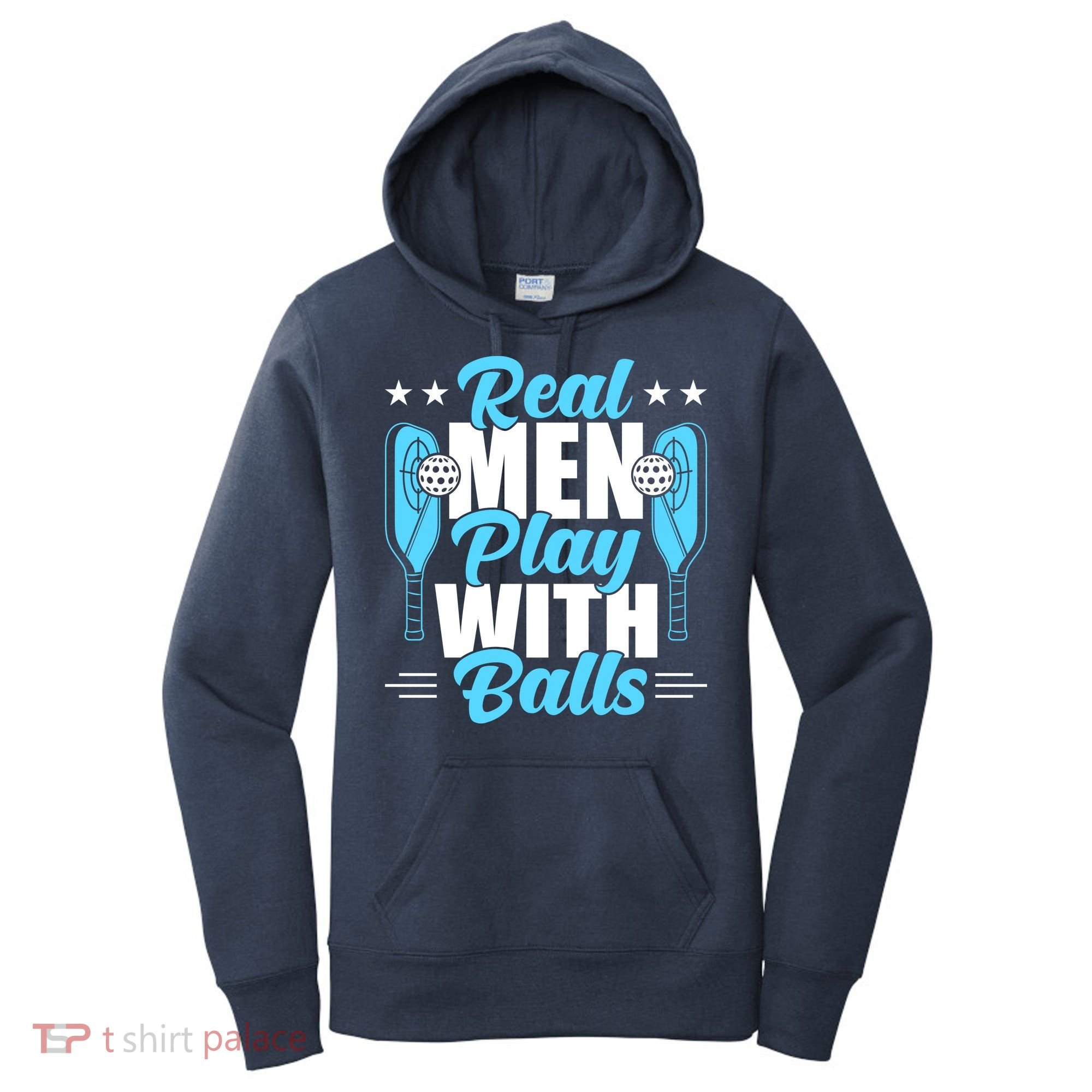Pickleball Real Men Play With Pickle Balls Funny Humor Women's Hoodie