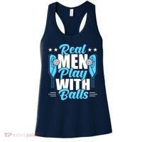Pickleball Real Men Play With Pickle Balls Funny Humor Women's Tank Top thumb 0