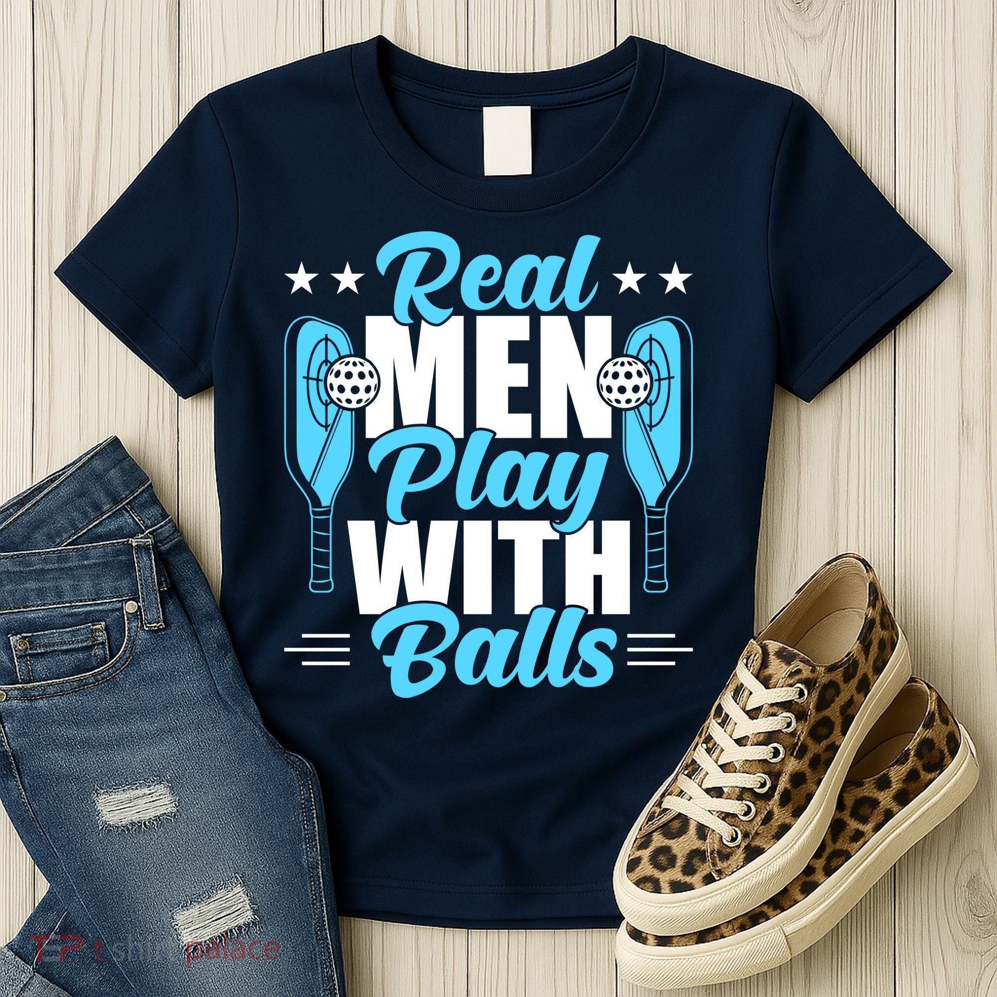 Pickleball Real Men Play With Pickle Balls Funny Humor Women's T-Shirt