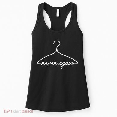 Pro Roe Never Again Wire Hanger Women's Tank Top