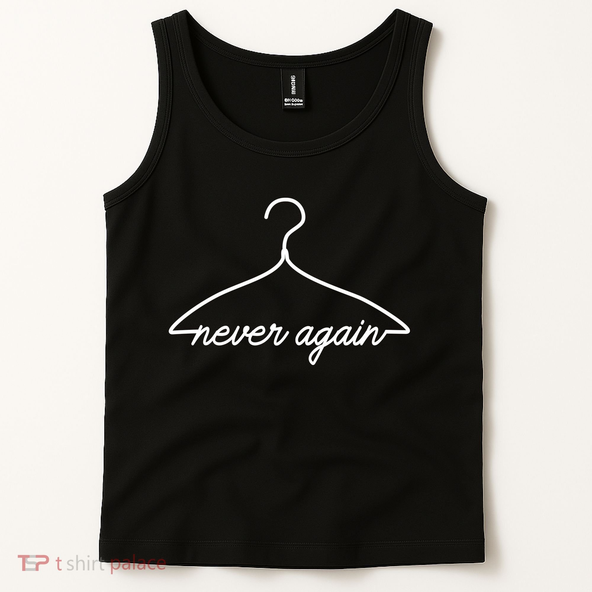 Pro Roe Never Again Wire Hanger Tank Top