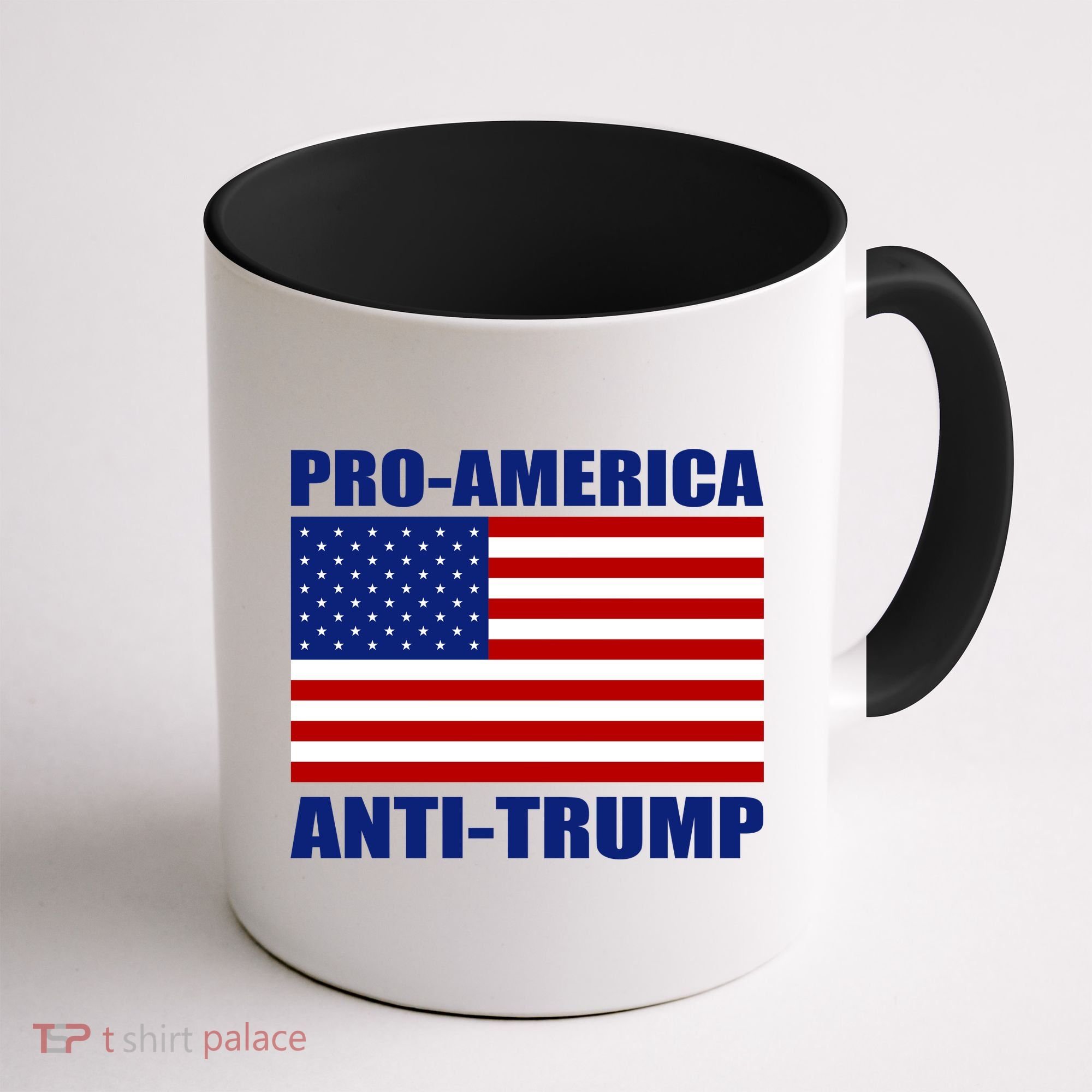 Pro America Anti Trump Coffee Mug