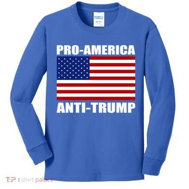 Pro America Anti Trump Kids Long Sleeve Shirt