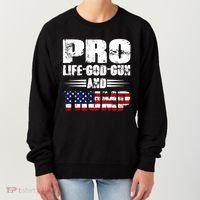 Pro Life God Gun And Trump Women's Sweatshirt thumb 0