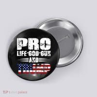 Pro Life God Gun And Trump Button thumb 0