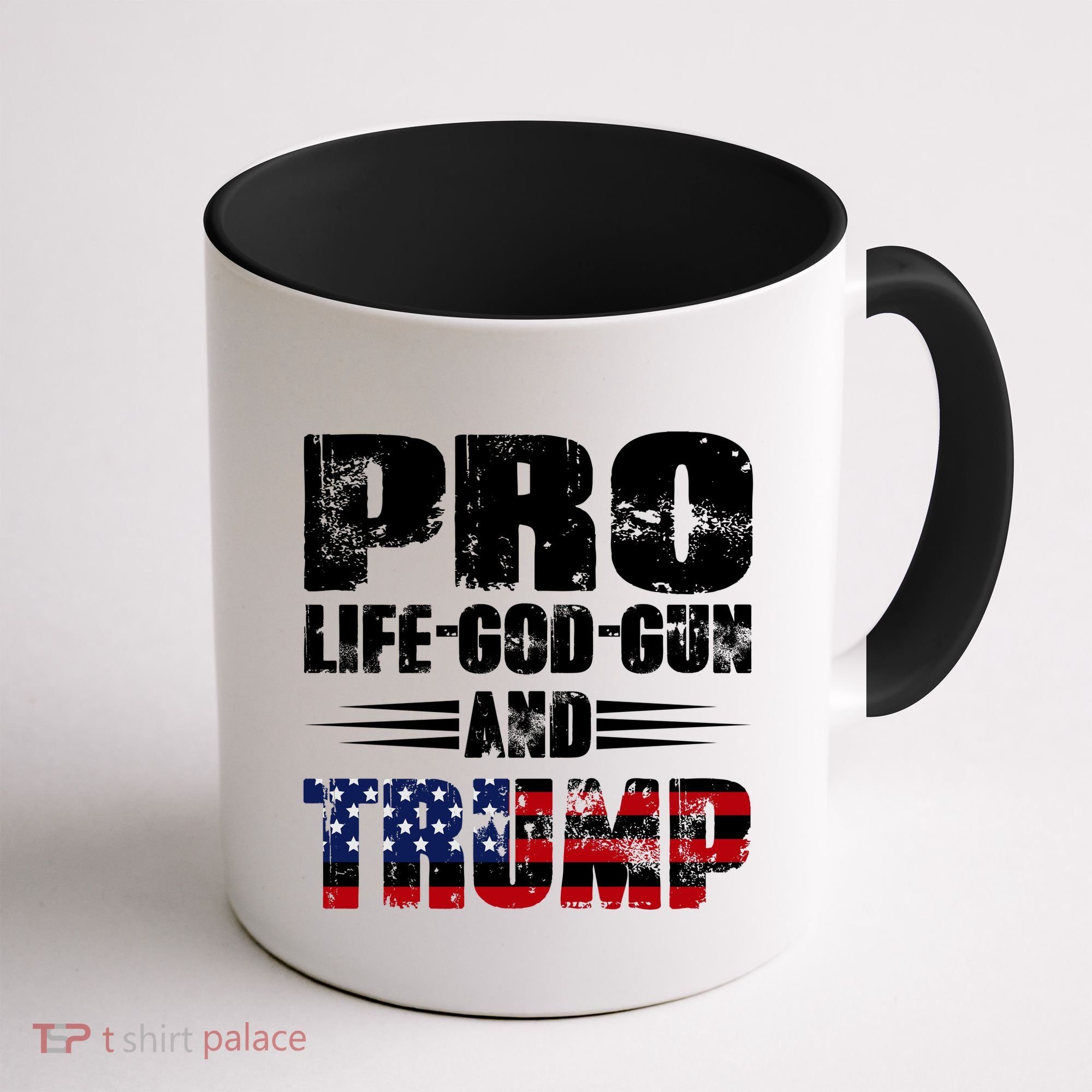 Pro Life God Gun And Trump Coffee Mug