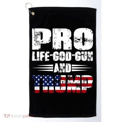 Pro Life God Gun And Trump Golf Towel