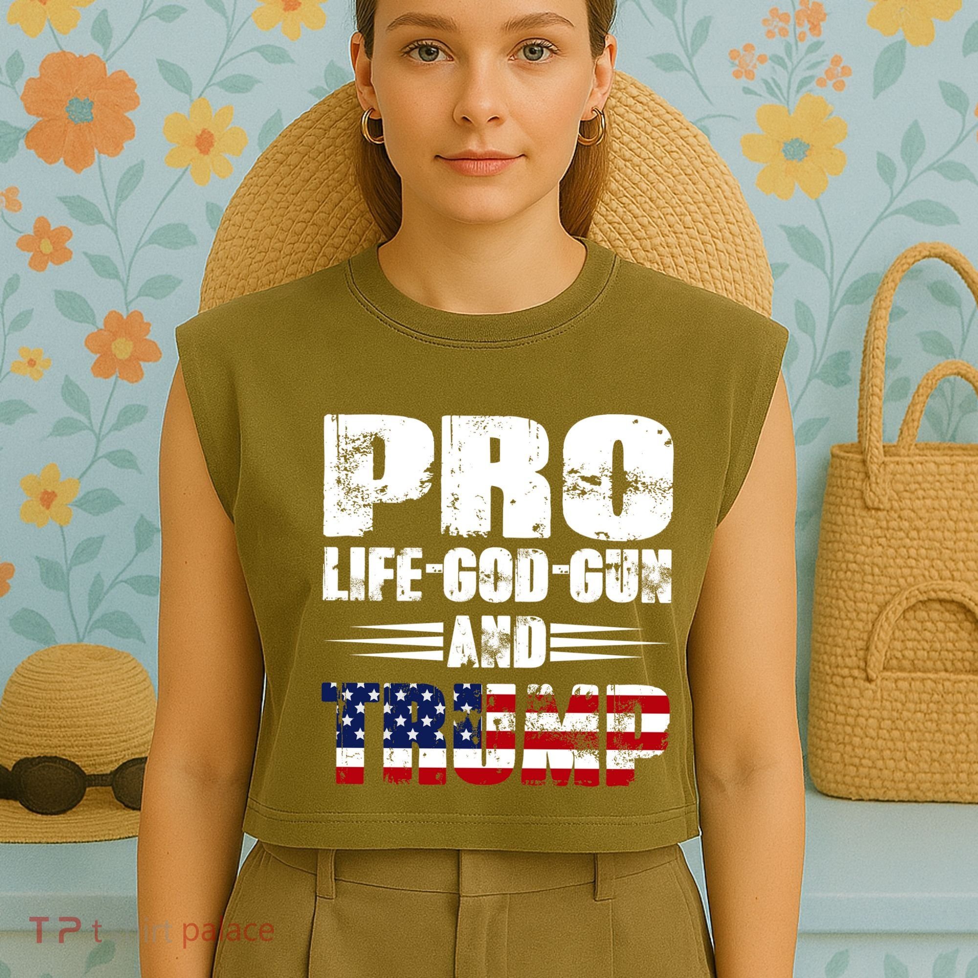 Pro Life God Gun And Trump Garment-Dyed Women's Muscle Tee