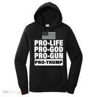 Pro-Life Pro-God Pro-Gun Pro-Trump Women's Hoodie thumb 0