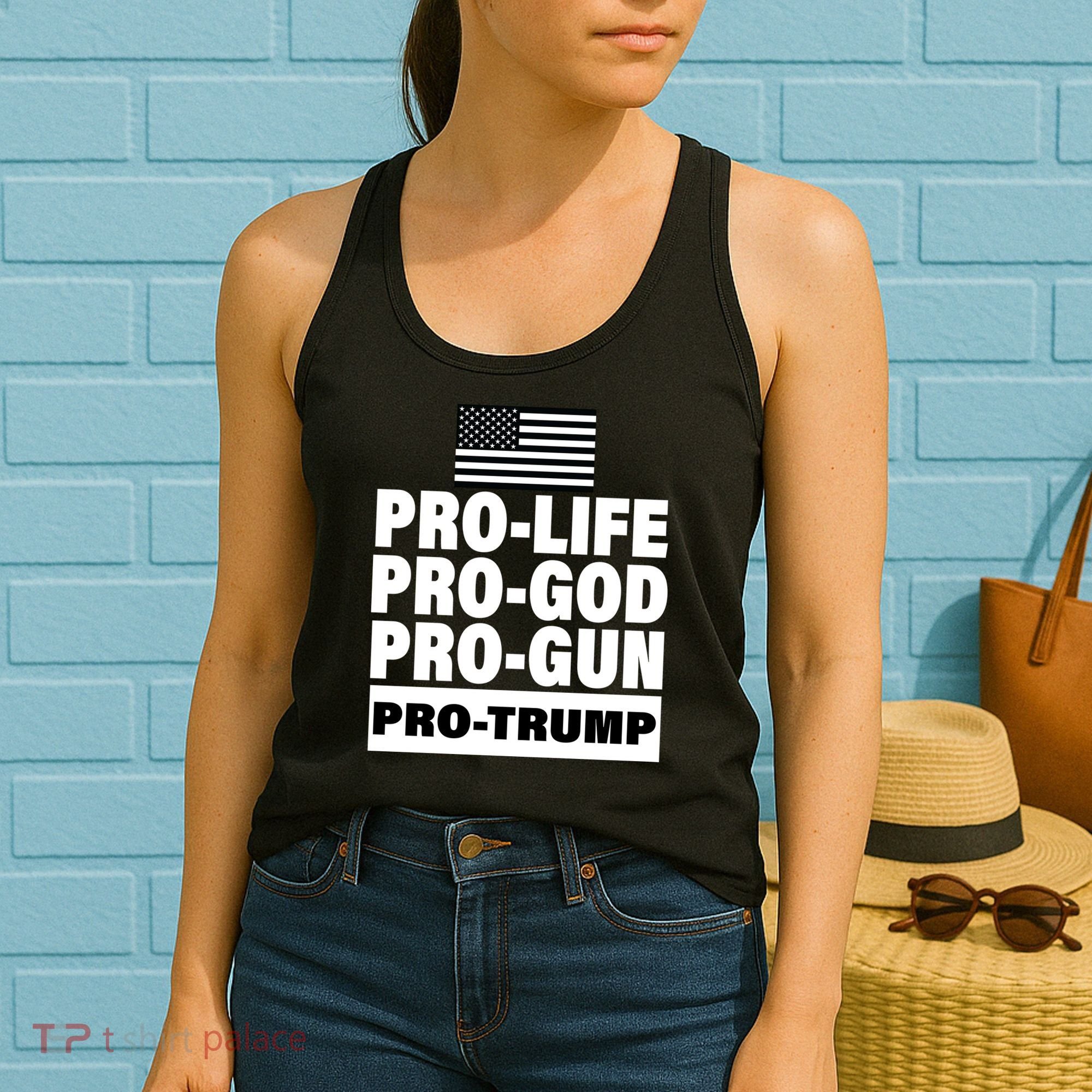 Pro-Life Pro-God Pro-Gun Pro-Trump Women's Tank Top