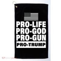 Pro-Life Pro-God Pro-Gun Pro-Trump Golf Towel thumb 0