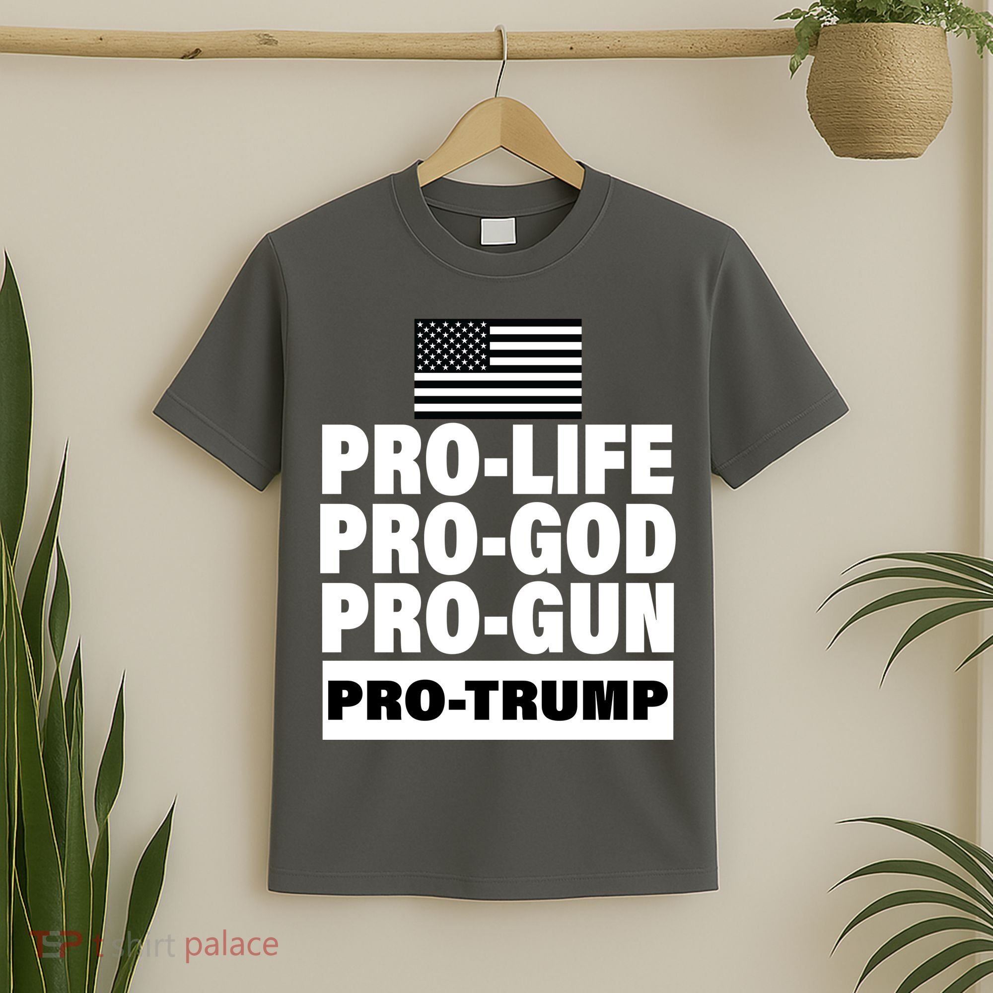Pro-Life Pro-God Pro-Gun Pro-Trump T-Shirt