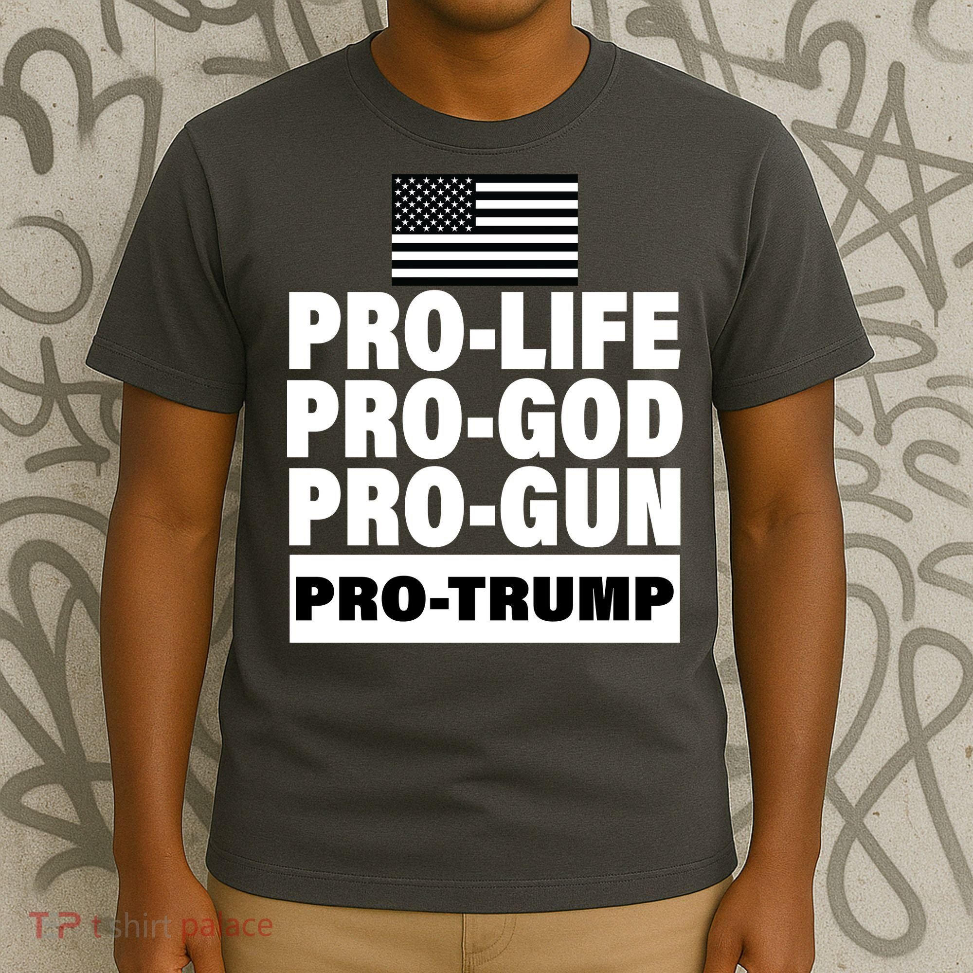 Pro-Life Pro-God Pro-Gun Pro-Trump T-Shirt