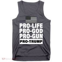 Pro-Life Pro-God Pro-Gun Pro-Trump Tank Top thumb 0