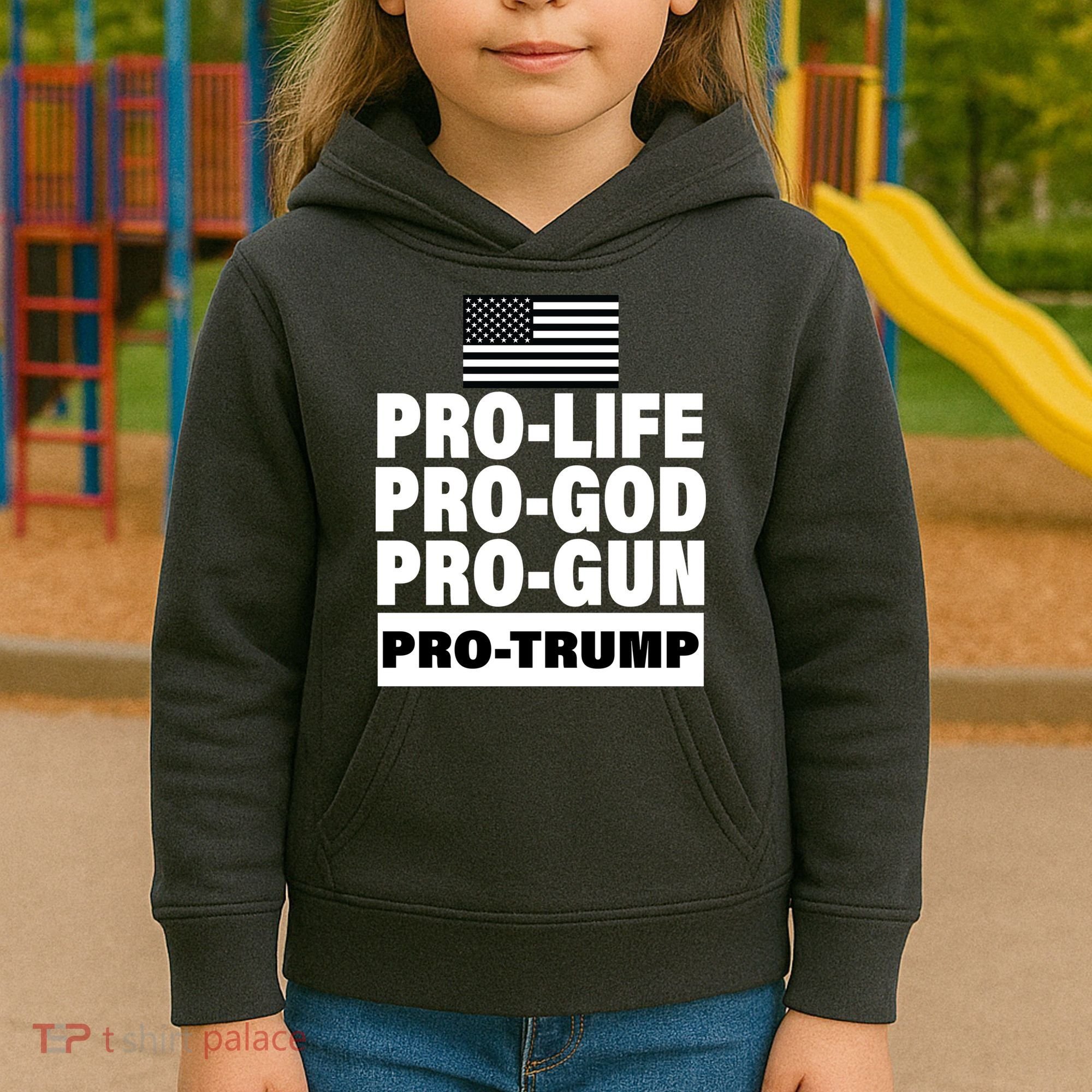 Pro-Life Pro-God Pro-Gun Pro-Trump Kids Hoodie