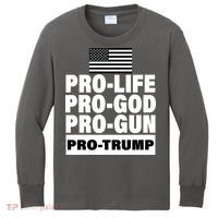Pro-Life Pro-God Pro-Gun Pro-Trump Kids Long Sleeve Shirt thumb 0