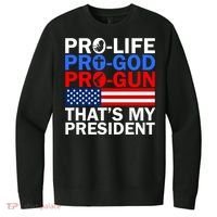 Pro-Life Pro-God Pro-Gun That's My President V.I.T. Fleece Crew Sweatshirt thumb 0