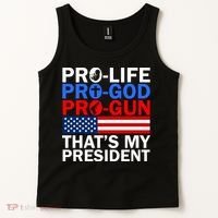 Pro-Life Pro-God Pro-Gun That's My President Tank Top thumb 2
