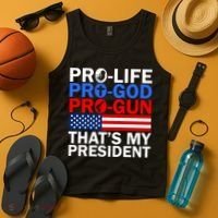 Pro-Life Pro-God Pro-Gun That's My President Tank Top thumb 4