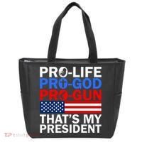 Pro-Life Pro-God Pro-Gun That's My President Tote Bag thumb 0