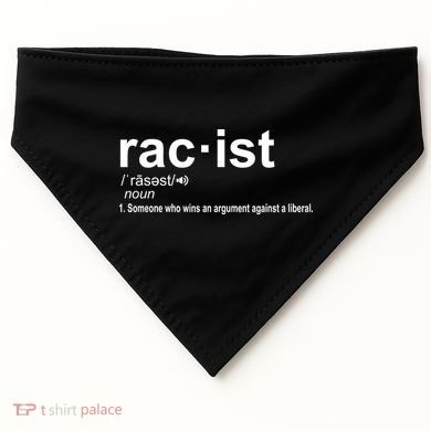 Pro Republican Funny The Liberal Racist Definition USA-Made Doggie Bandana