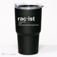 Pro Republican Funny The Liberal Racist Definition Tumbler thumb 0