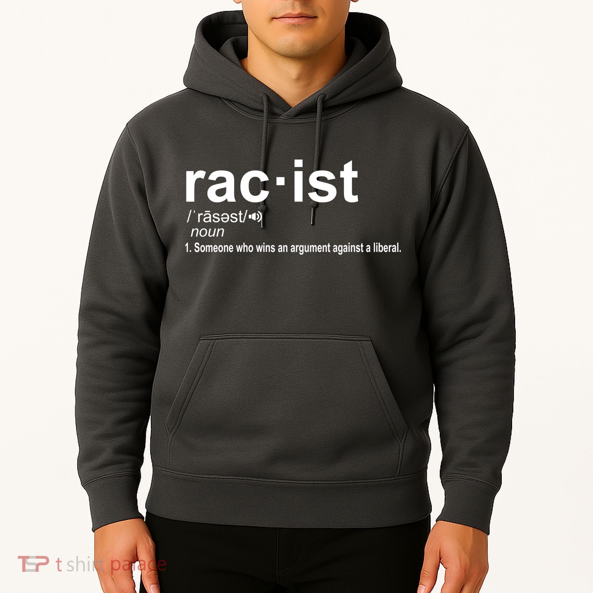 Pro Republican Funny The Liberal Racist Definition Hoodie