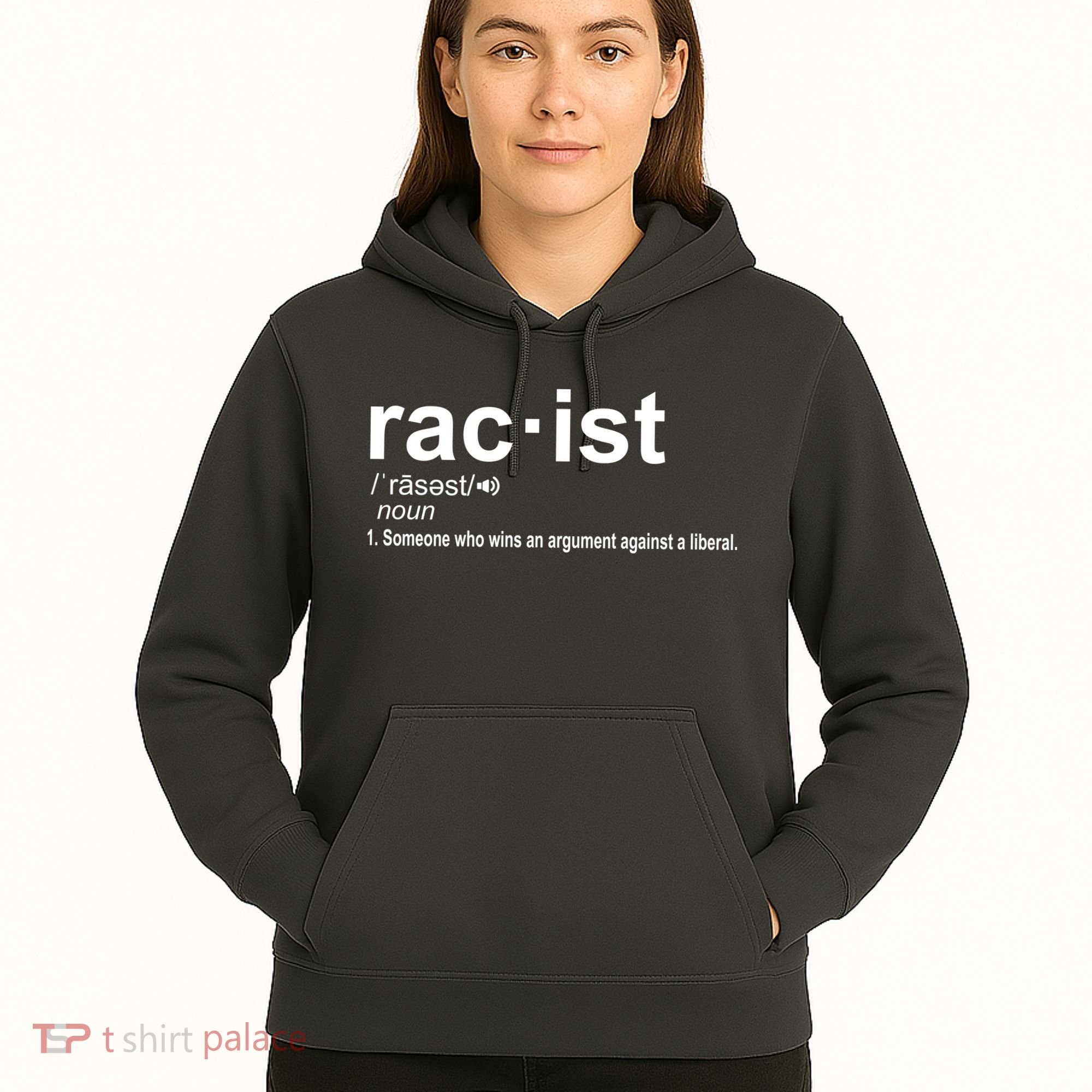 Pro Republican Funny The Liberal Racist Definition Hoodie