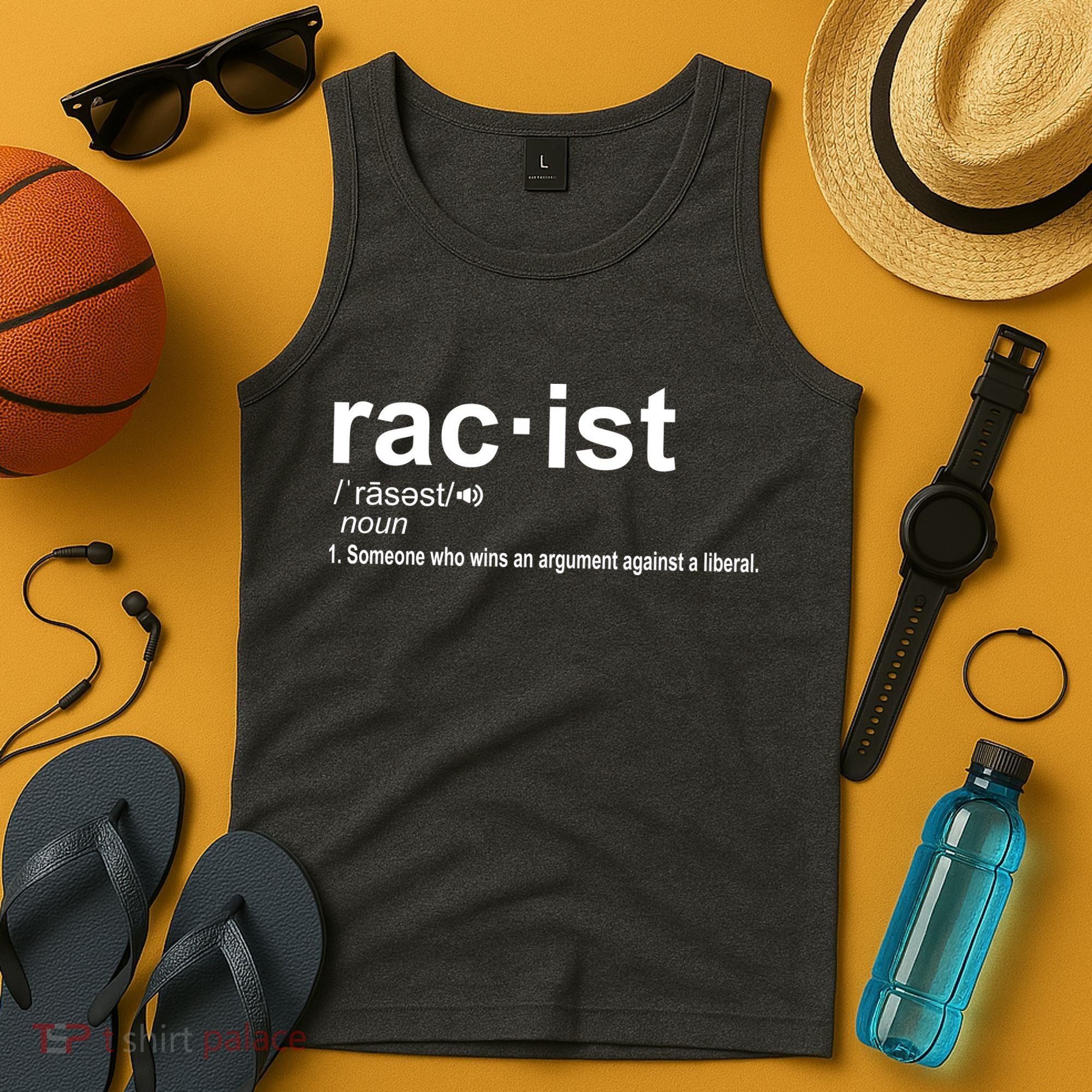 Pro Republican Funny The Liberal Racist Definition Tank Top