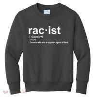 Pro Republican Funny The Liberal Racist Definition Kids Sweatshirt thumb 0