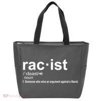 Pro Republican Funny The Liberal Racist Definition Tote Bag thumb 0