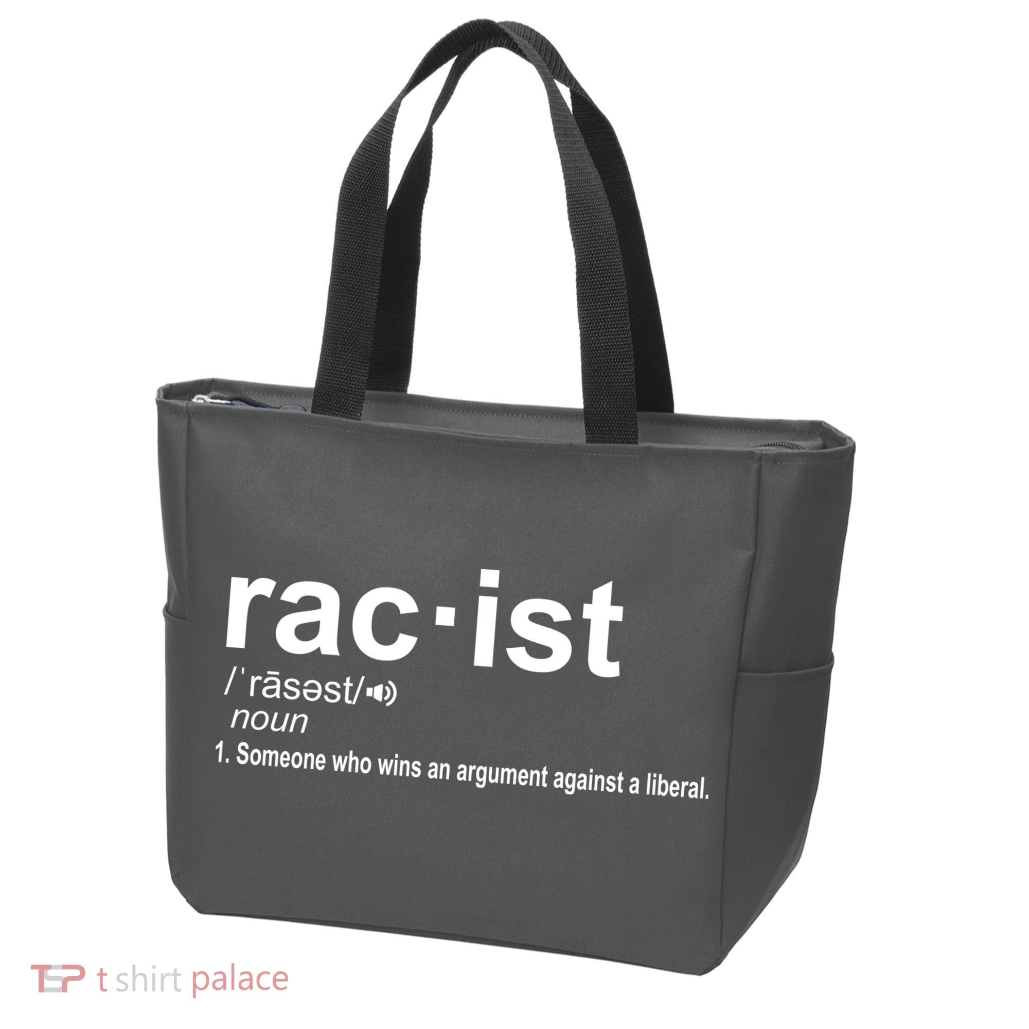 Pro Republican Funny The Liberal Racist Definition Tote Bag