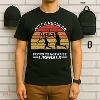Pro Republican Just A Regular Dad Trying Not To Raise Liberals T-Shirt thumb 6