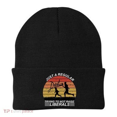 Pro Republican Just A Regular Dad Trying Not To Raise Liberals Beanie