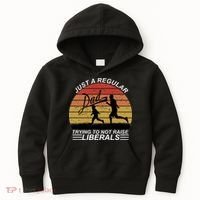 Pro Republican Just A Regular Dad Trying Not To Raise Liberals Kids Hoodie thumb 0