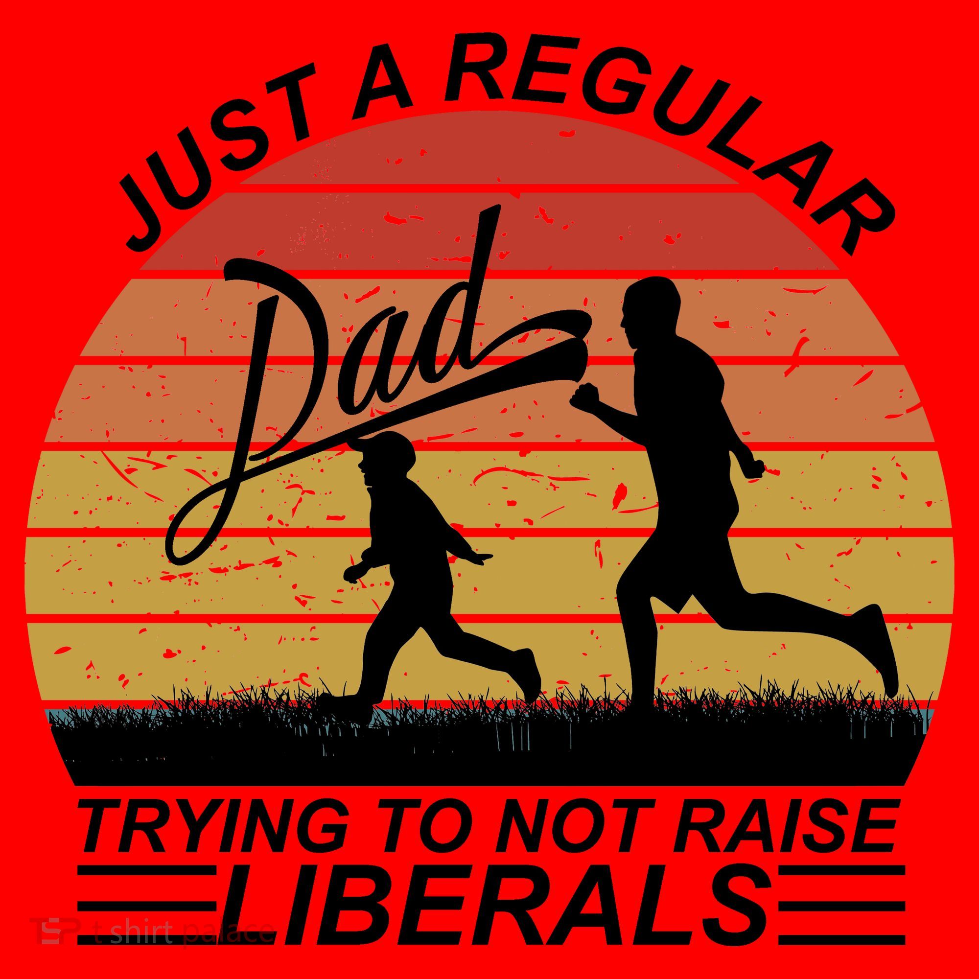 Pro Republican Just A Regular Dad Trying Not To Raise Liberals Santa Hat