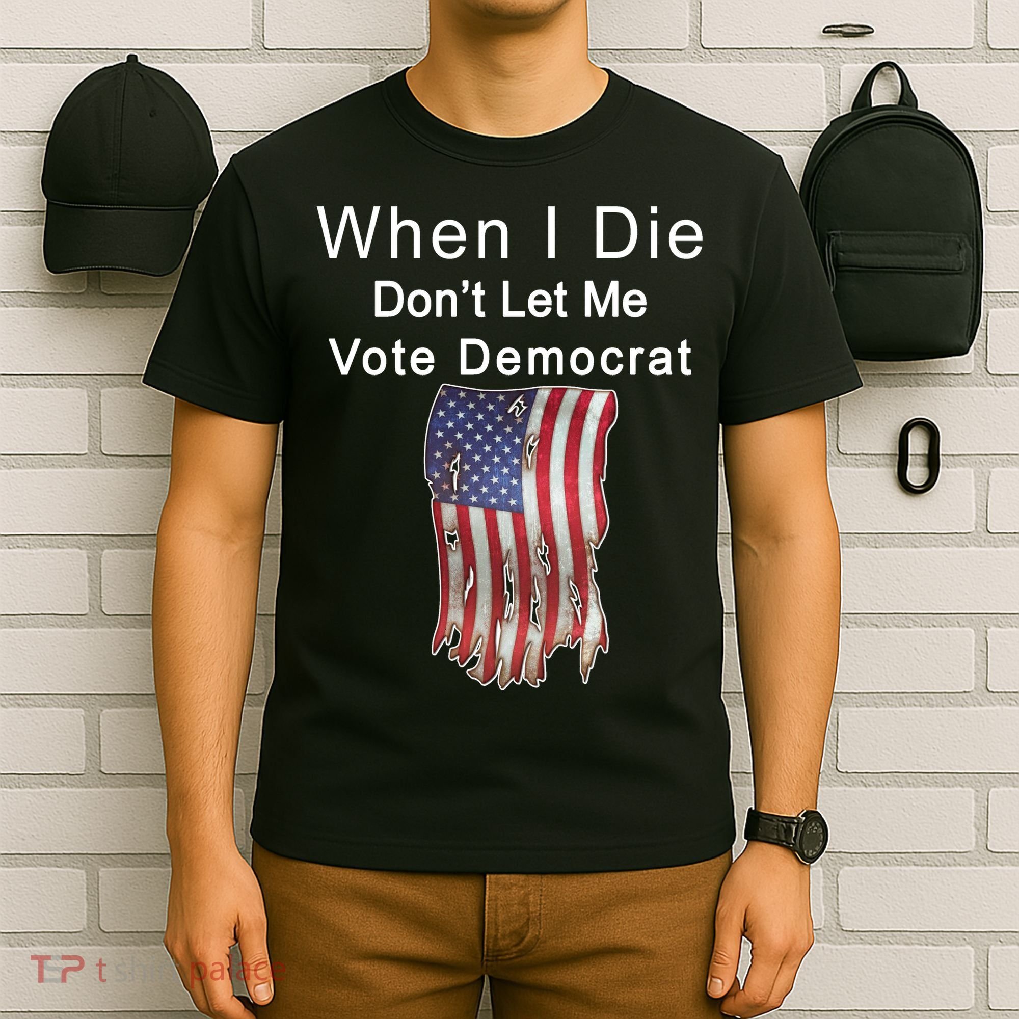 Pro Republican When I Die Don't Let Me Vote Democrat T-Shirt