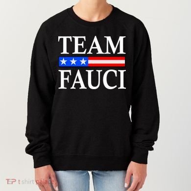 Pro Team Dr Fauci USA Flag Women's Sweatshirt