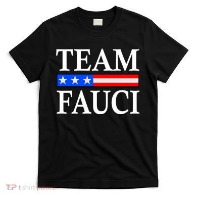 Pro Team Dr Fauci USA Flag T-Shirt