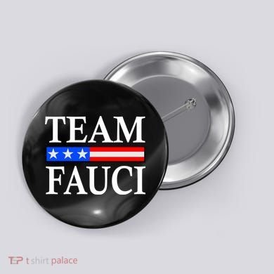 Pro Team Dr Fauci USA Flag Button