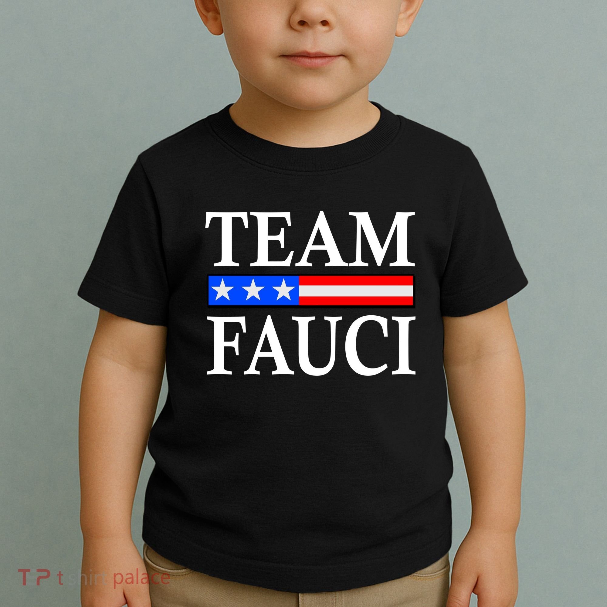 Pro Team Dr Fauci USA Flag Toddler T-Shirt
