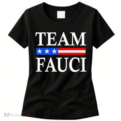 Pro Team Dr Fauci USA Flag Women's T-Shirt