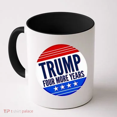 Pro Trump Four More Years Coffee Mug
