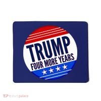 Pro Trump Four More Years Mousepad thumb 0