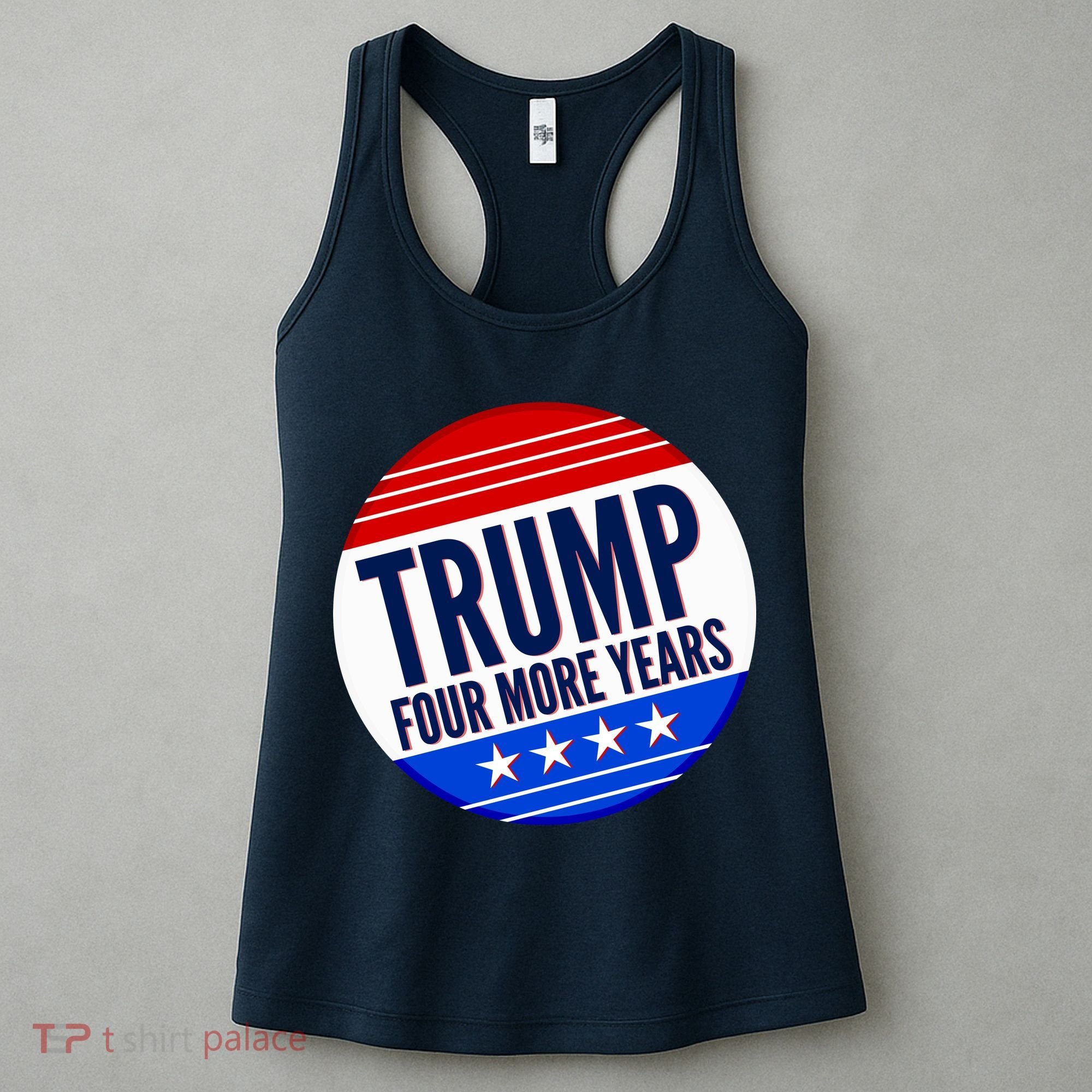 Pro Trump Four More Years Women's Tank Top