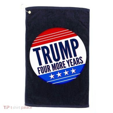 Pro Trump Four More Years Golf Towel